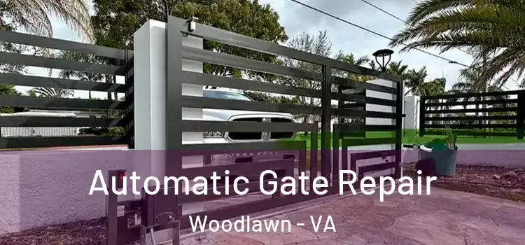 Automatic Gate Repair Woodlawn - VA