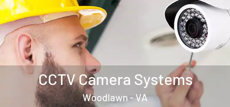 CCTV Camera Systems Woodlawn - VA