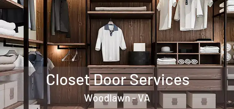 Closet Door Services Woodlawn - VA