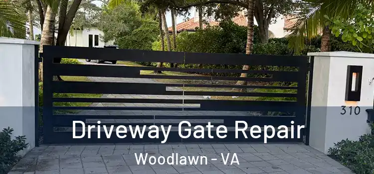 Driveway Gate Repair Woodlawn - VA