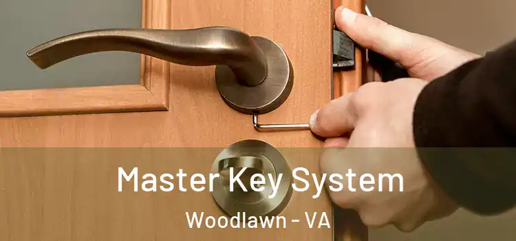 Master Key System Woodlawn - VA