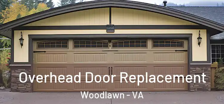  Overhead Door Replacement Woodlawn - VA