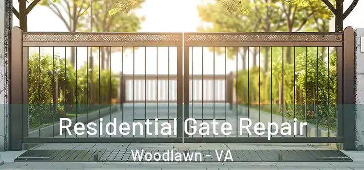  Residential Gate Repair Woodlawn - VA